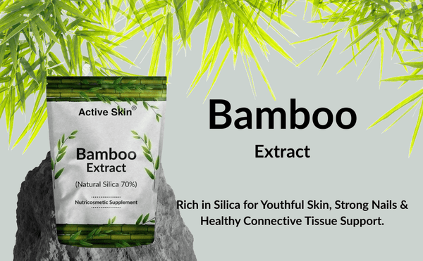 Bamboo Extract Powder | natural silica 70% | Active Skin - Active Skin